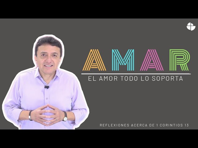 1 corintios 137 significado del amor todo lo soporta
