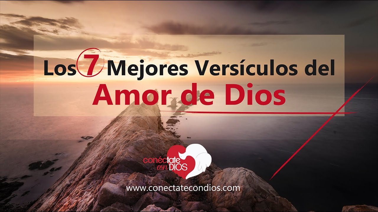 Versículos de amor: 7 frases que tocarán tu corazón en 2025 13 versiculos de amor