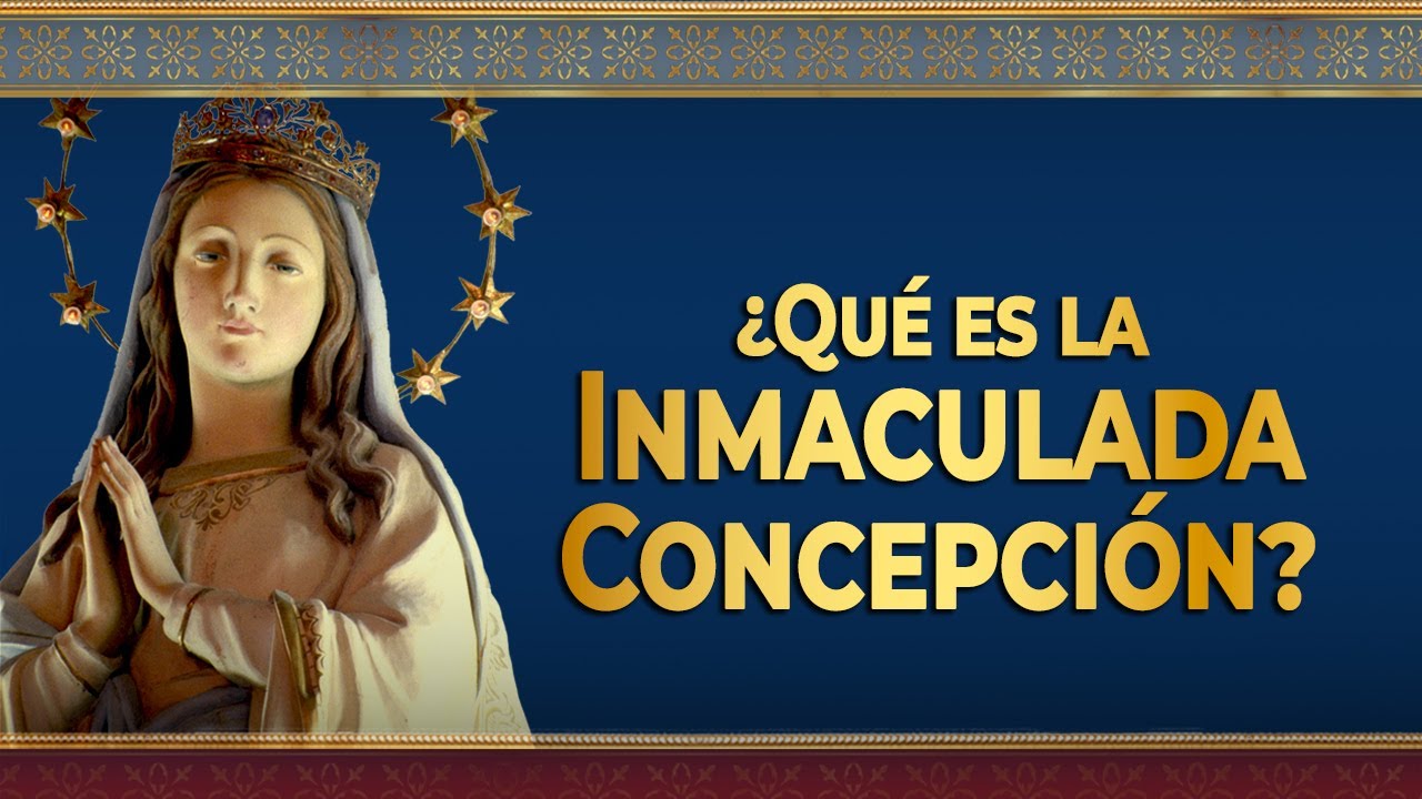 Virgen de la Inmaculada Concepción: 7 motivos para celebrarla 16 virgen de la inmaculada concepcion